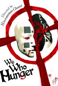 We Who Hunger